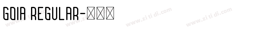 Goia Regular字体转换